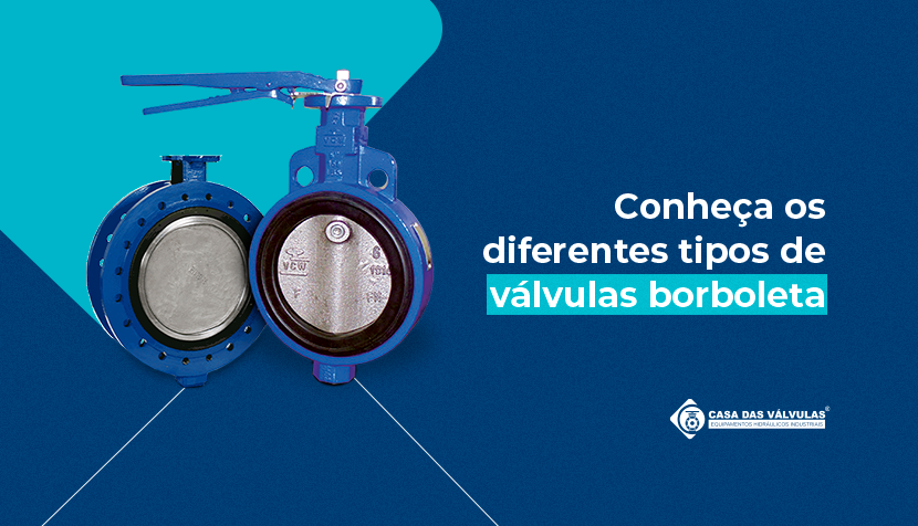 Conheça os diferentes tipos de válvulas borboleta