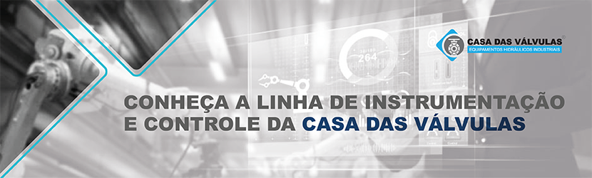 linha de instrumentação e controle da Casa das Válvulas
