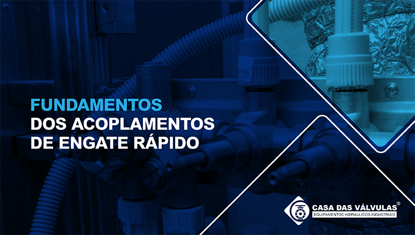 Fundamentos em acoplamentos de engate rápido